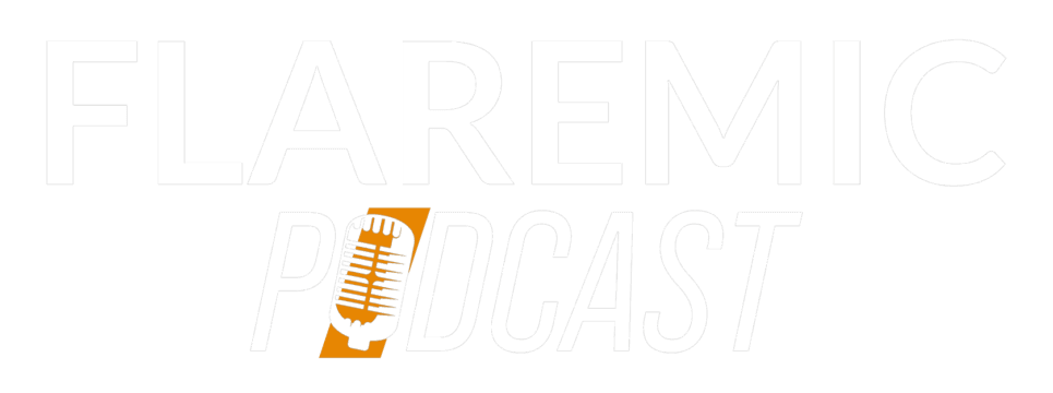 Flaremic Podcast Delivers
